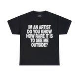 IM AN ARTIST Tee