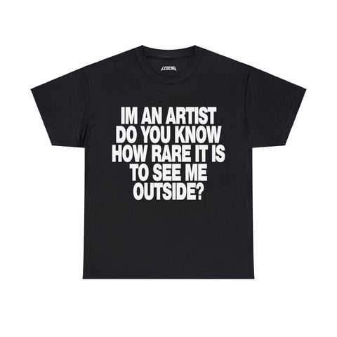 IM AN ARTIST Tee